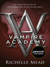 Vampire Academy: Vampire Academy Series, Book 1